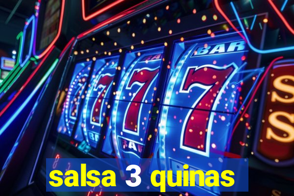 salsa 3 quinas